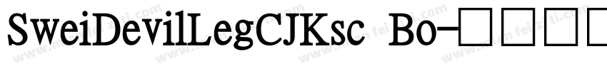 SweiDevilLegCJKsc Bo字体转换